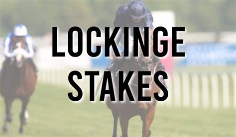 best lockinge stakes betting sites